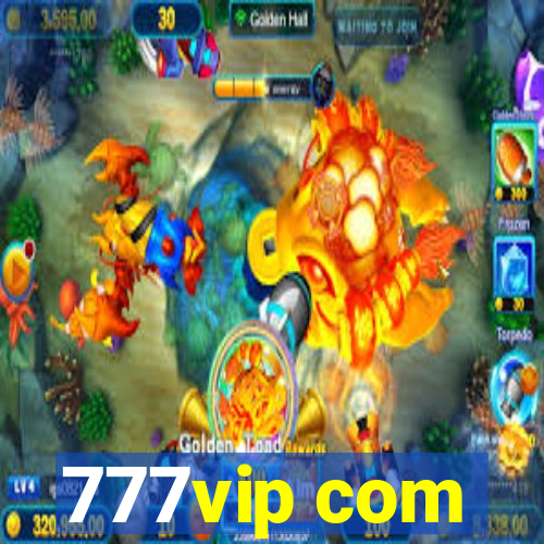 777vip com
